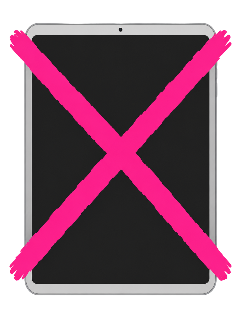 Tablet with a big cross through it